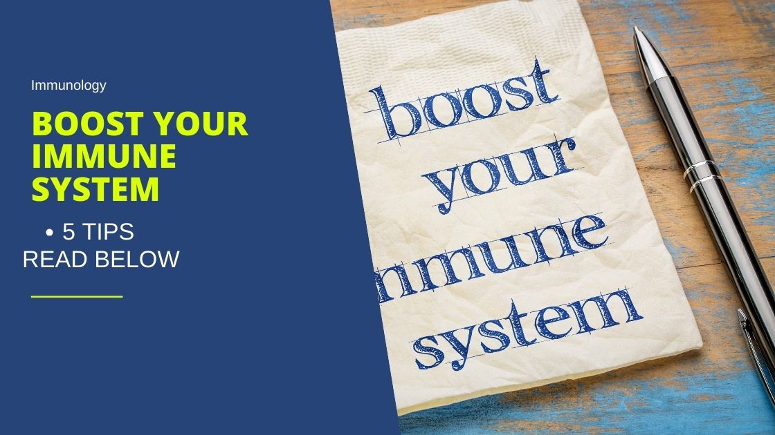 5 Simple  Ways to Boost Your Immune System